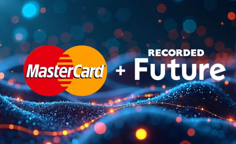 Mastercard finalise l’acquisition de Recorded Future